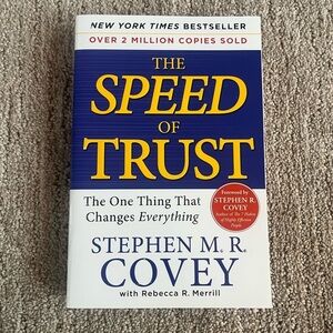 The Speed of Trust by Stephen M R Covey
